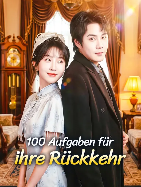 100 Aufgaben für ihre Rückkehr