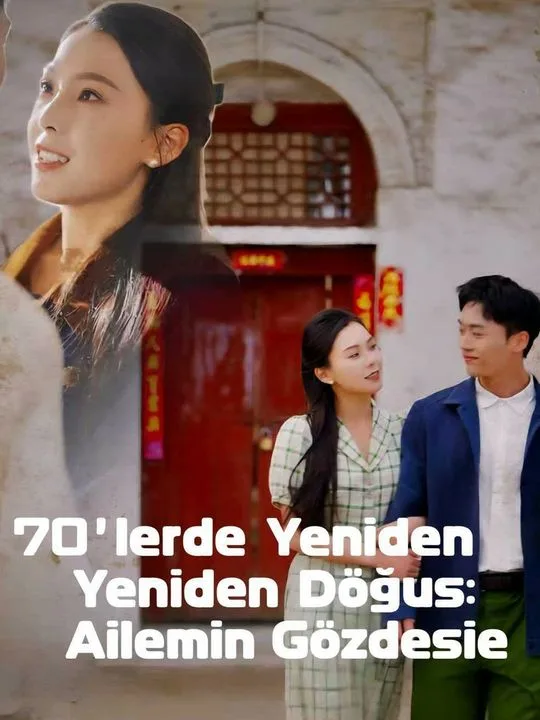 70'lerde Yeniden Doğuş: Ailemin Gözdesi