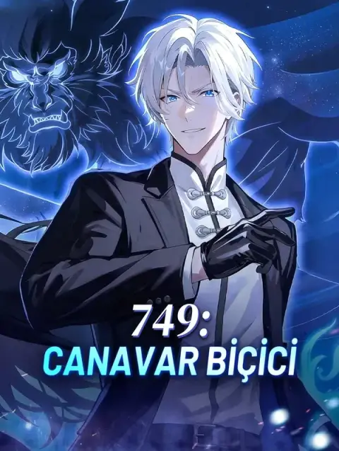 749: CANAVAR BİÇİCİ