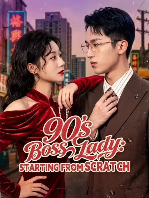 90s Boss Lady: Starting from Scratch (Dubbed)