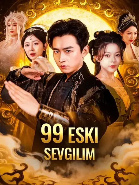 99 Eski Sevgilim(Dublajlı)