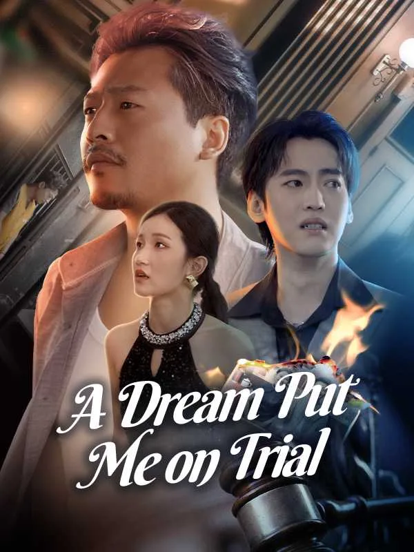 A Dream Put Me on Trial