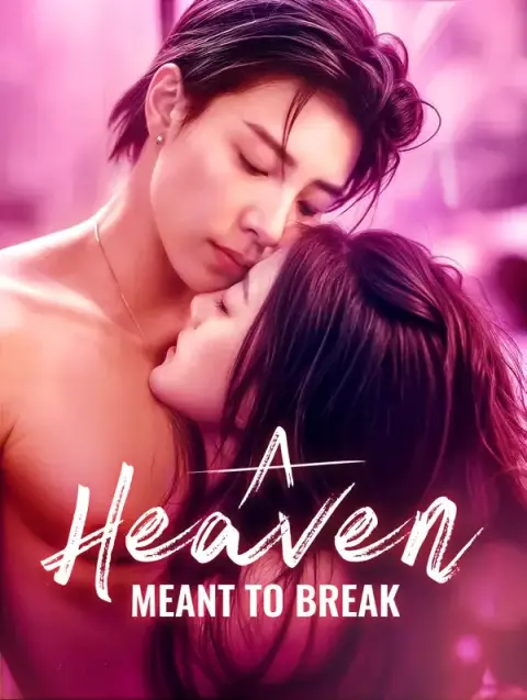 A Heaven Meant to Break(Dubbed)