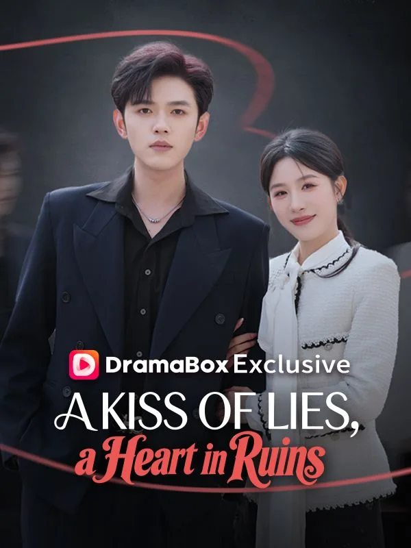 A Kiss of Lies, a Heart in Ruins (Dubbed)