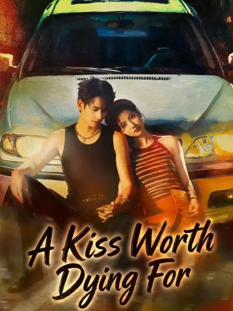 A Kiss Worth Dying For