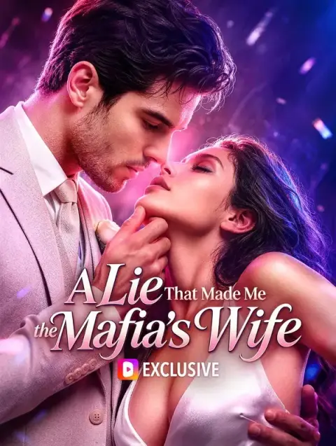 A Lie That Made Me the Mafia's Wife (Dubbed)