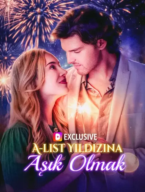A-list Yıldızına Aşık Olmak