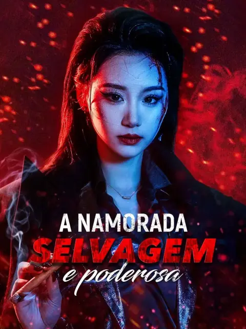 A Namorada Selvagem e Poderosa