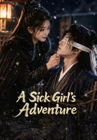 A Sick Girl's Adventure