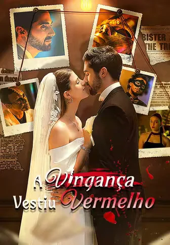 A Vingança Vestiu Vermelho