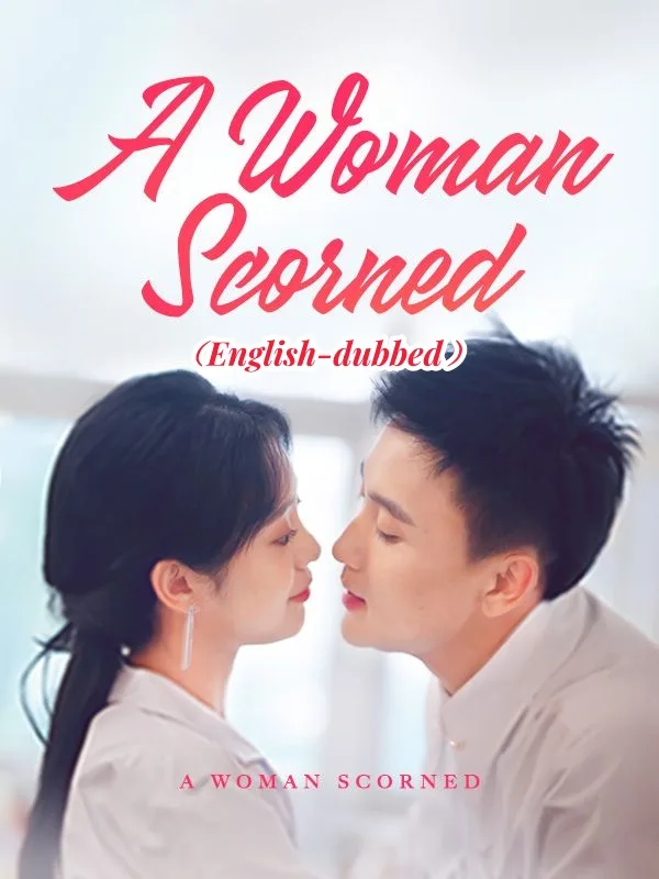 A Woman Scorned（DUBBED