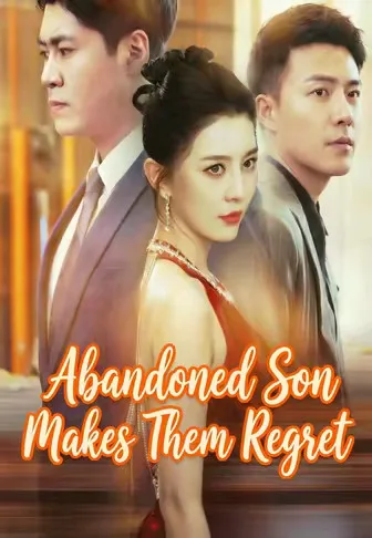 Abandoned Last Makes Them Regret