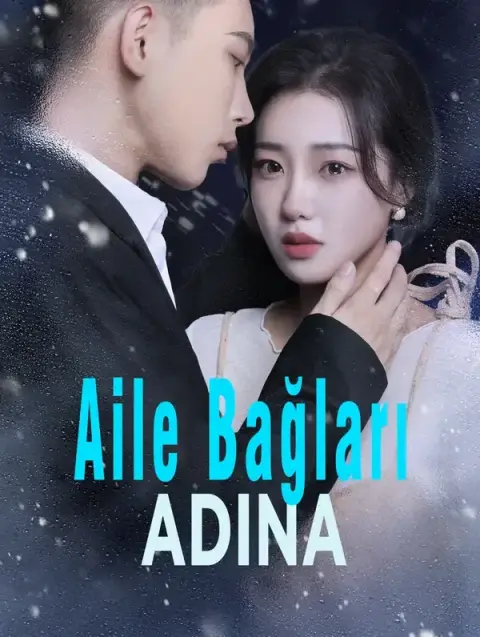 Aile Bağları Adına (Dublajlı)