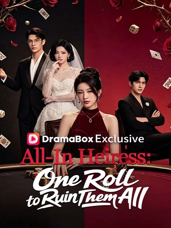 All‑In Heiress: One Roll to Ruin Them All