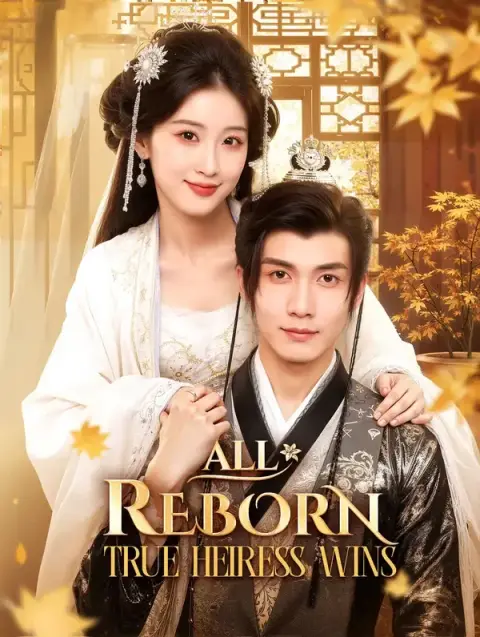 All Reborn, True Heiress Wins(Dubbed