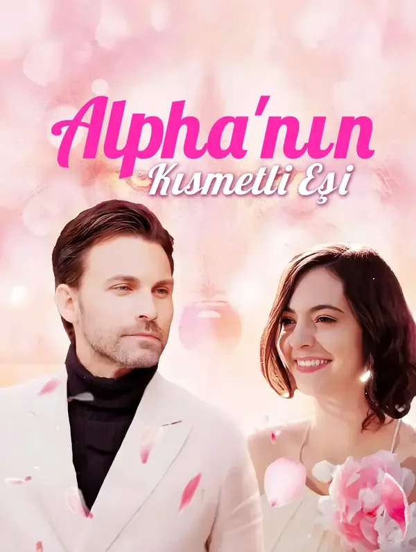 Alpha'nın Kısmetli Eşi (Dublajlı)