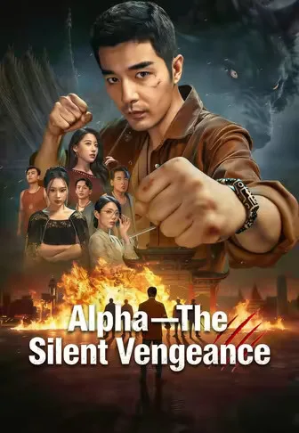 Alpha—The Silent Vengeance