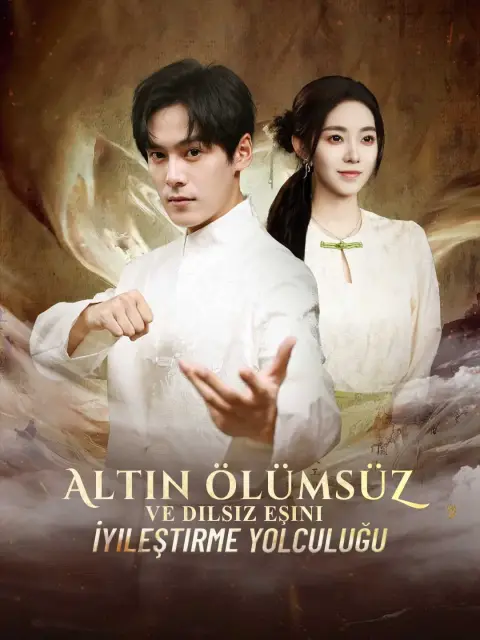 Altın Ölümsüz ve Dilsiz Eşini İyileştirme Yolculuğu (Dublajlı)