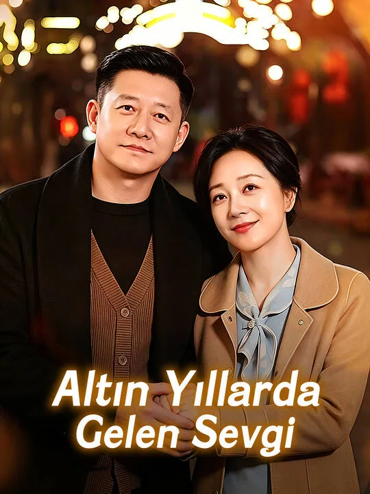 Altın Yıllarda Gelen Sevgi
