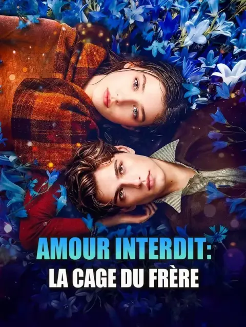 Amour interdit: La cage du frère