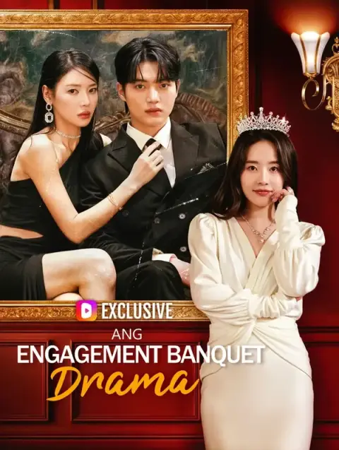 Ang Engagement Banquet Drama (Dubbed)