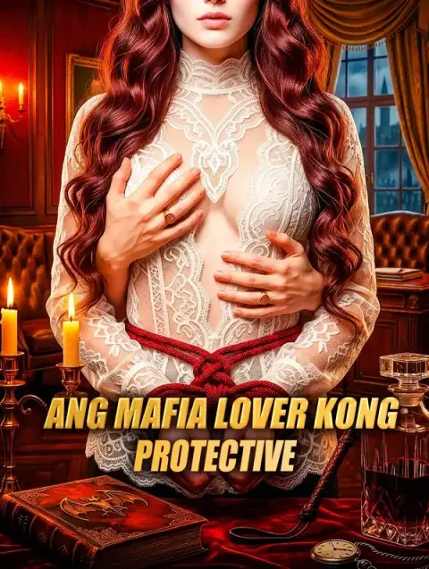 Ang Mafia Lover Kong Protective