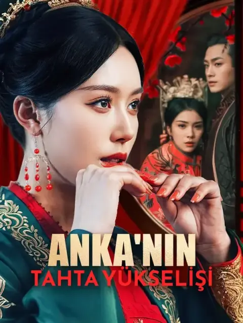 Anka'nın Tahta Yükselişi | Drama Dizilerim