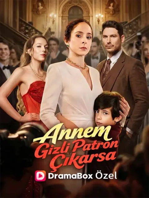 Annem Gizli Patron Çıkarsa