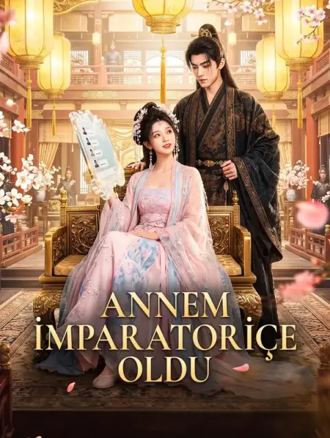 ANNEM İMPARATORİÇE OLDU