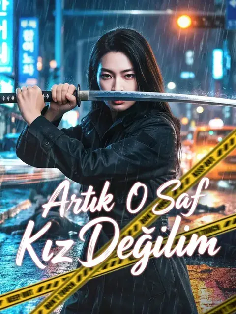Artık O Saf Kız Değilim (Dublajlı
