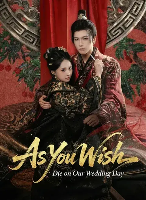 As You Wish: Die on Our Wedding Day