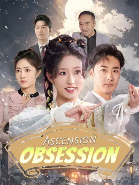 Ascension Obsession