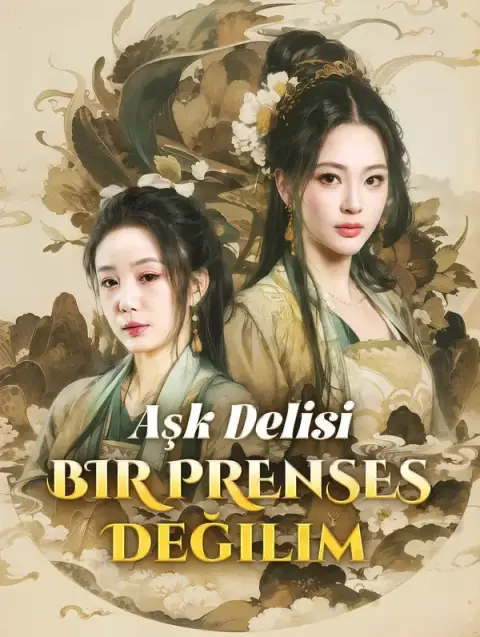 Aşk Delisi Bir Prenses Değilim (Dublajlı)