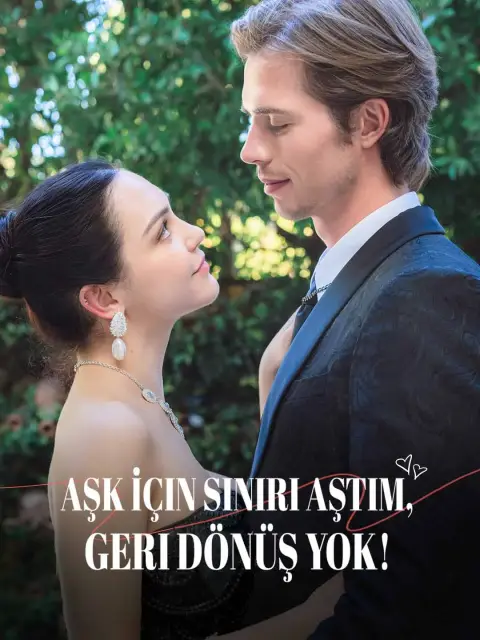Aşk İçin Sınırı Aştım, Geri Dönüş Yok!