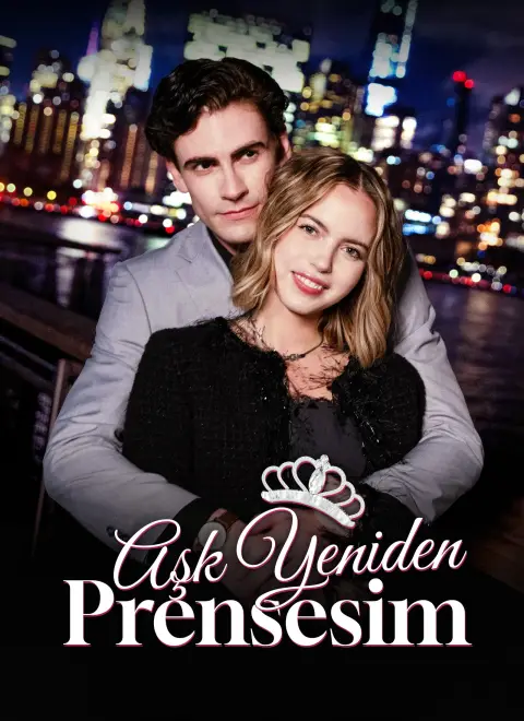Aşk Yeniden, Prensesim (Dublajlı)