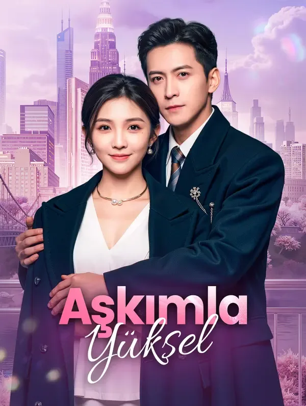 Aşkımla Yüksel (Dublajlı)