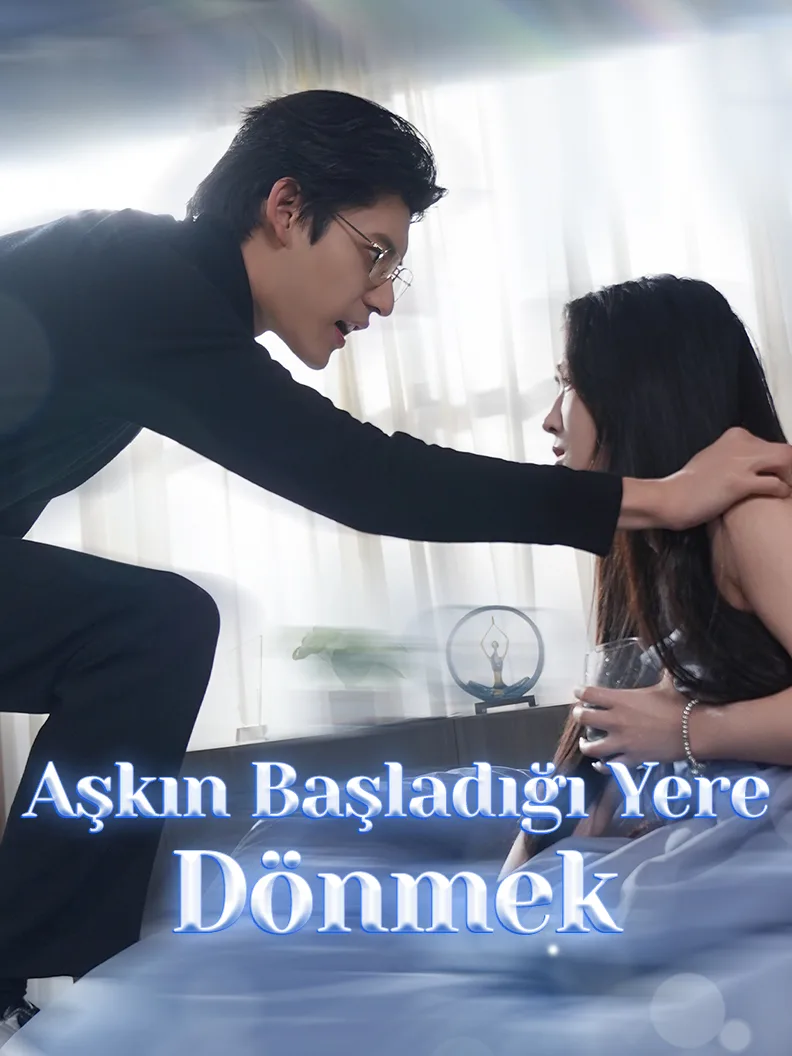 Der Liebe Başladığı Yere Dönmek