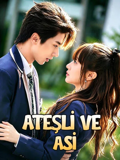 Ateşli dan Asi | Drama Dizilerim