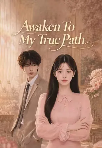 Awaken To My True Path