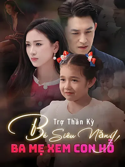 Bé Siêu Năng, Ba Mẹ Xem Con Hỗ Trợ Thần Kỳ