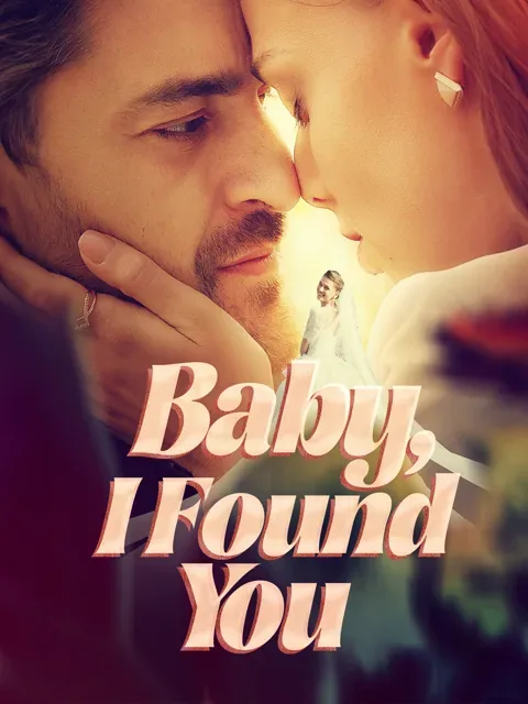 Baby，I Found You