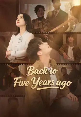 Back to Five Years ago