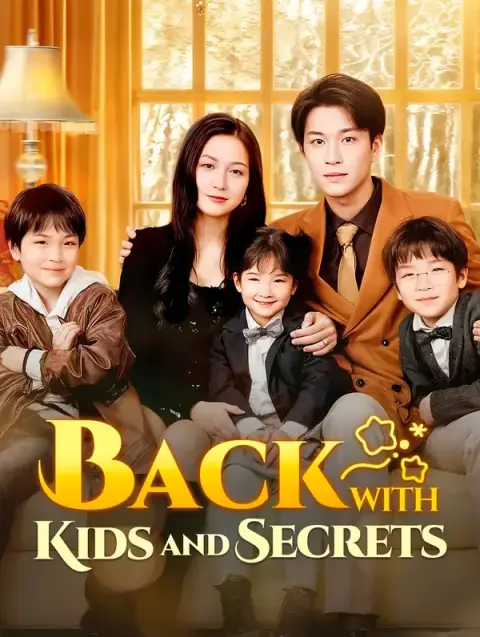 Back with Kids and Secrets(Dubbed