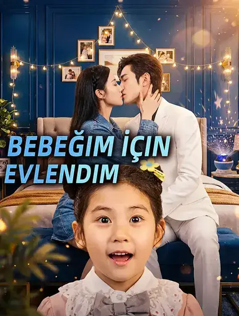 Bebeğim İçin Evlendim