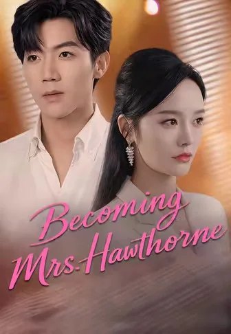 Becoming Mrs. Hawthorne