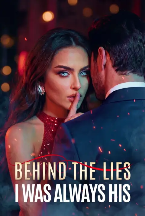 Behind the Lies - I Was Always His