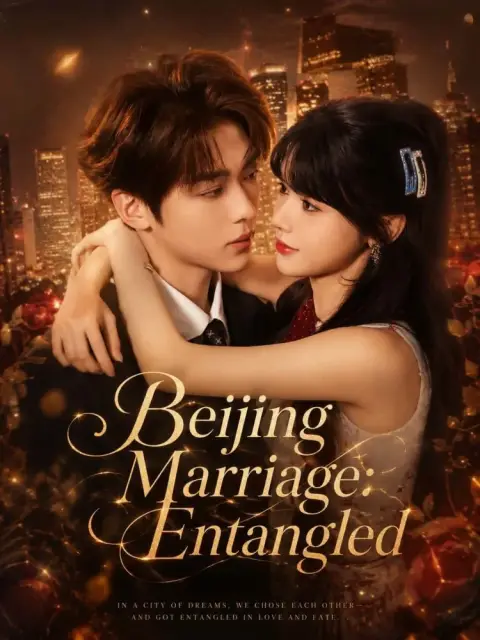 Beijing Marriage: Entangled