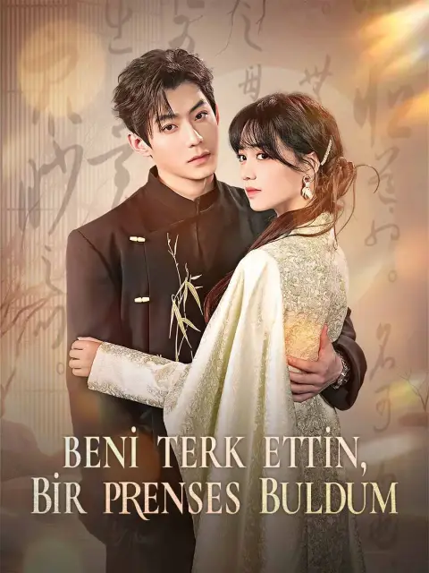 Beni Terk Ettin, Bir Prenses Buldum