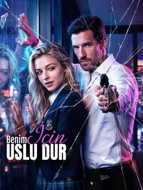 Benim İçin Uslu Dur (Dublajlı)
