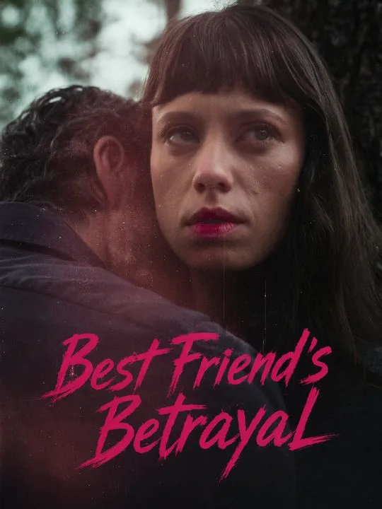 Best Friend's Betrayal